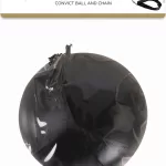 Convict ball and chain